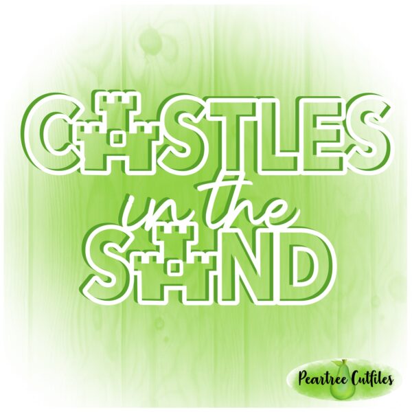 Castles in the Sand