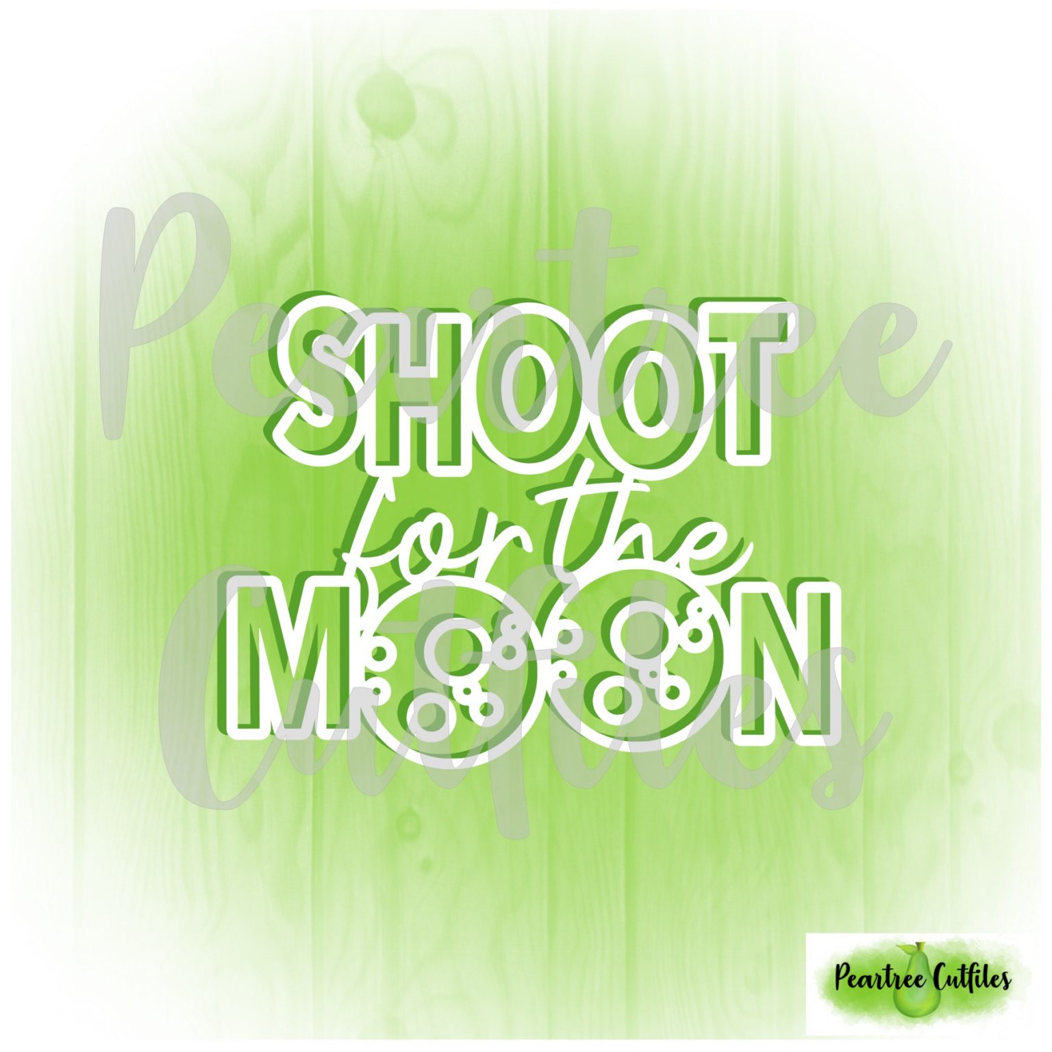 Shoot for the Moon Peartree Cutfiles