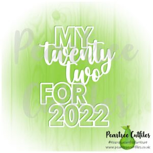 My Twenty Two for 2022