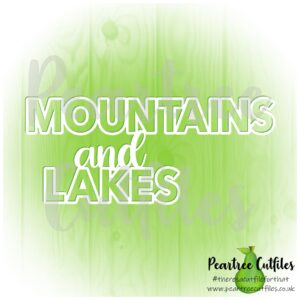 Mountains and Lakes