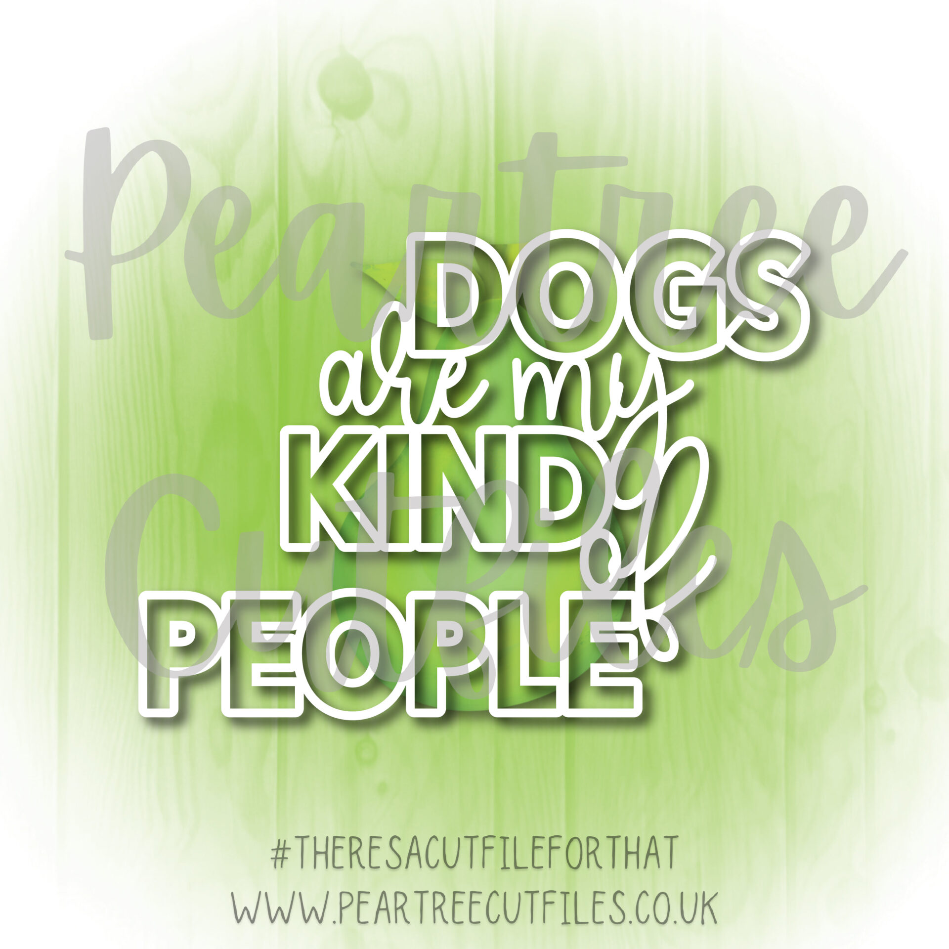 Dogs are My Kind of People