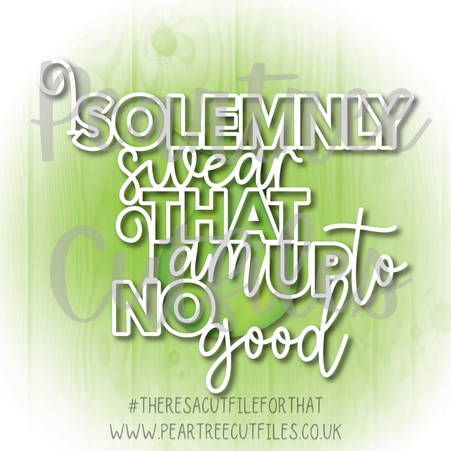 I Solemnly Swear Peartree Cutfiles