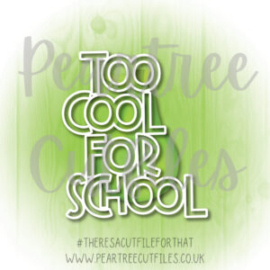 Too Cool for School