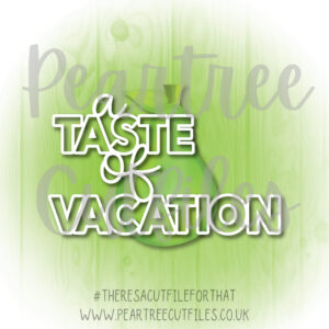 A Taste of Vacation