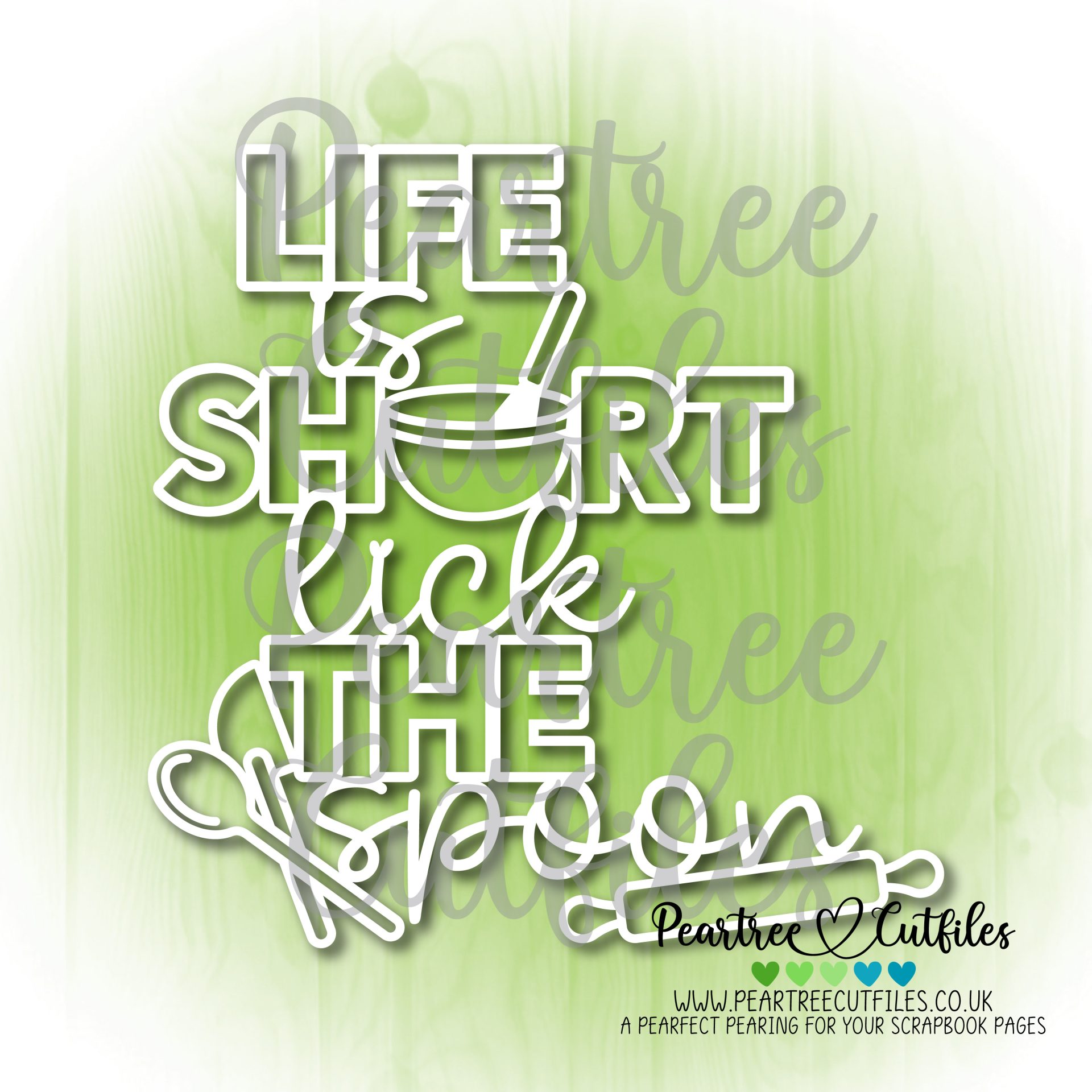 Life is Short Lick the Spoon