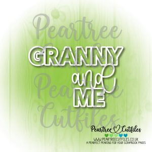 Granny and Me