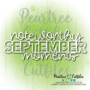 Noteworthy September Moments